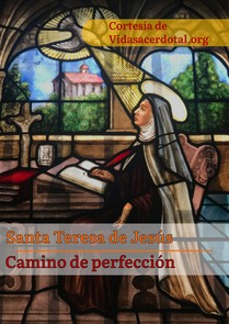 Camino de perfección de Santa Teresa de Jesús