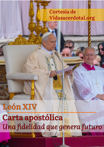 Carta Apostólica Una fidelidad que genera futuro