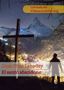 El santo abandono, de Dom Vital Lehodey