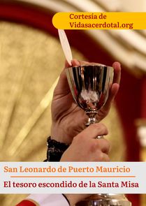 El tesoro escondido de la Santa Misa de San Leonardo de Puerto Mauricio